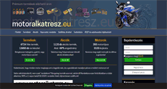 Desktop Screenshot of motoralkatresz.eu